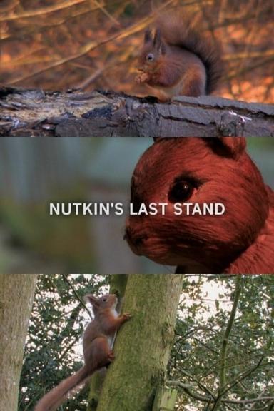 Nutkin's Last Stand poster