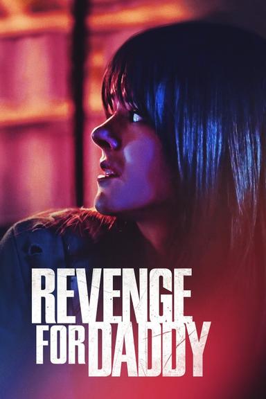 Revenge for Daddy poster