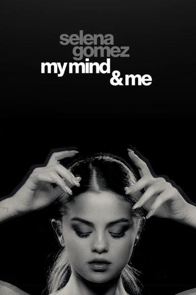 Selena Gomez: My Mind & Me poster