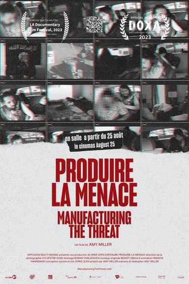 Manufacturing the Threat poster