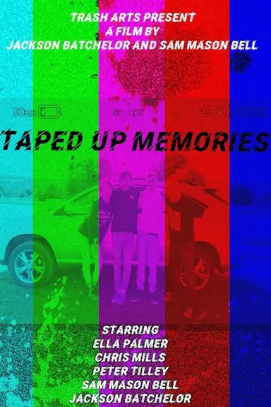 Taped Up Memories poster