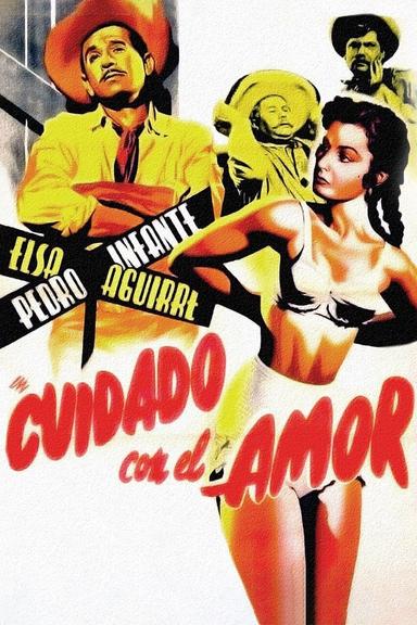 Cuidado con el amor poster