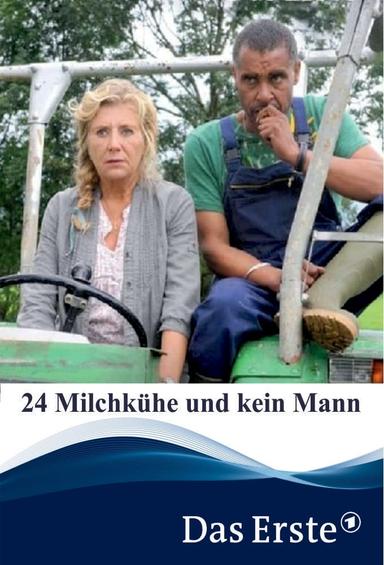 24 Milchkühe und kein Mann poster