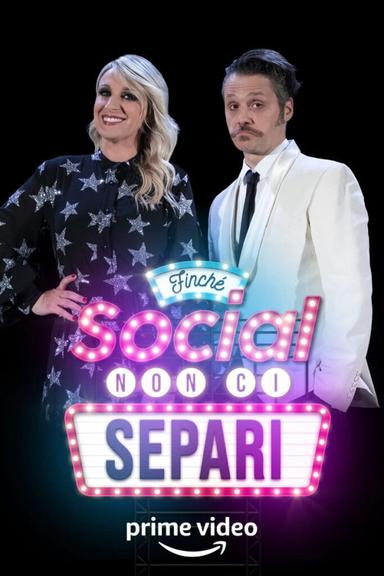 Finchè social non ci separi poster