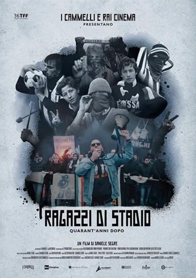 Ragazzi di stadio, quarant'anni dopo poster