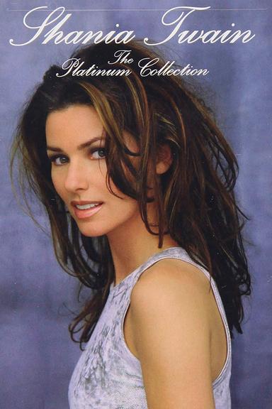 Shania Twain - The Platinum Collection poster