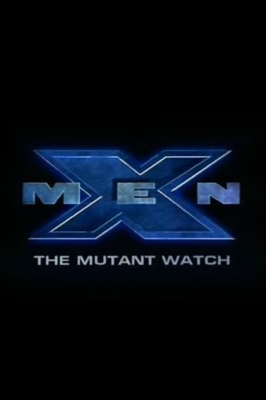 X-Men: The Mutant Watch poster