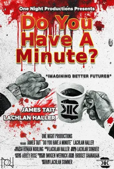 Do You Have a Minute? poster