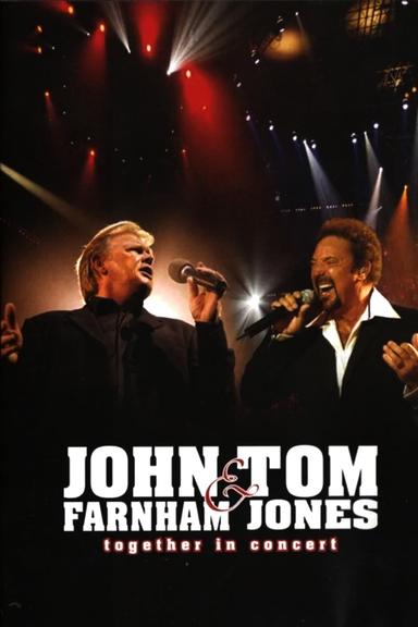 John Farnham & Tom Jones: Together  in Concert poster