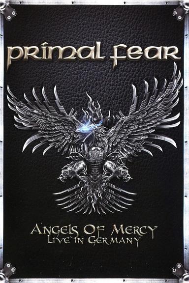 Primal Fear - Angels of Mercy - Live in Germany poster