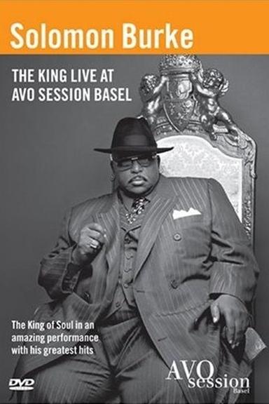 Solomon Burke: The King Live at Avo Session Basel poster