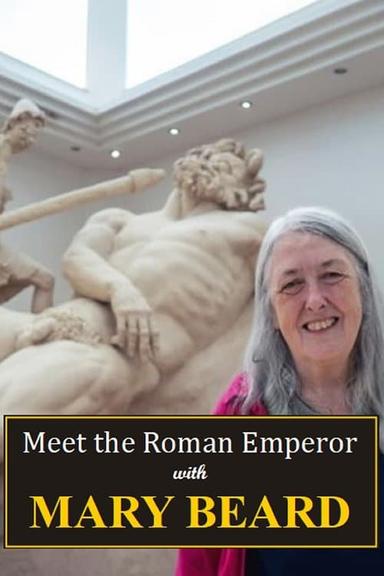 Meet the Roman Emperor with Mary Beard poster