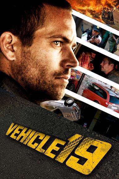 Vehicle 19 poster