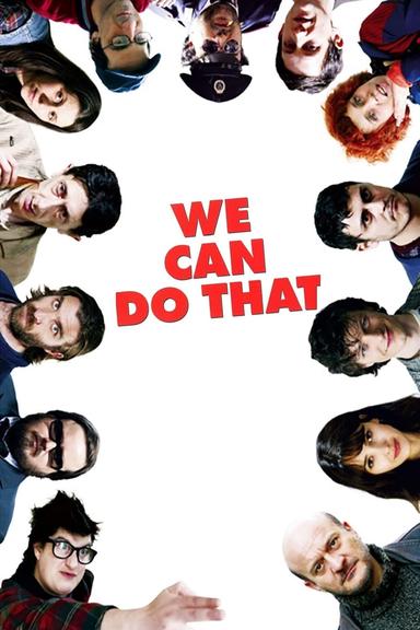 We Can Do That poster