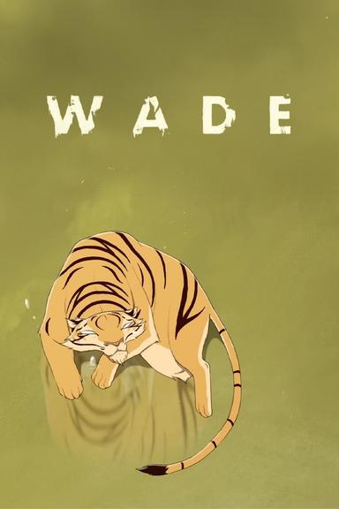 Wade poster