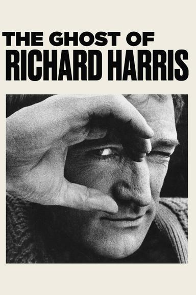 The Ghost of Richard Harris poster