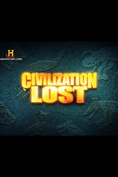 Civilization Lost poster