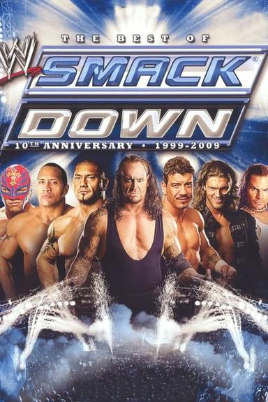 WWE: The Best of SmackDown - 10th Anniversary, 1999-2009 poster