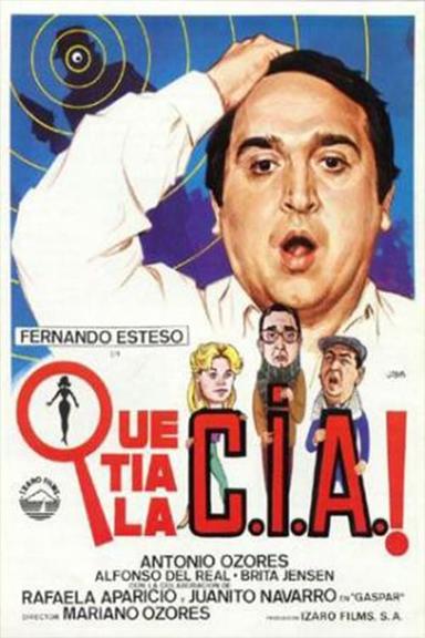 ¡Qué tía la C.I.A.! poster