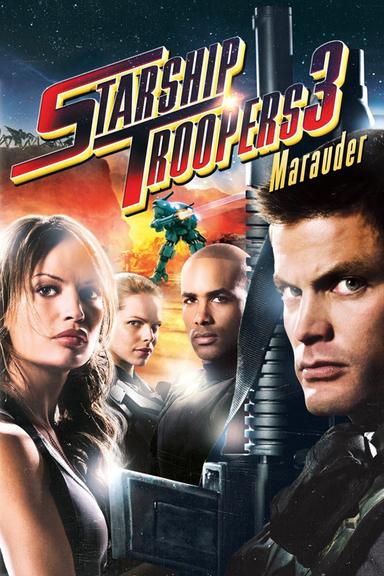 Starship Troopers 3: Marauder poster