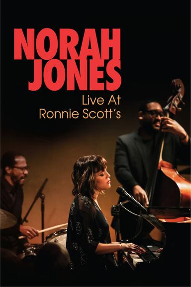 Norah Jones - Live at Ronnie Scott's poster