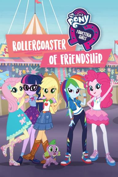 My Little Pony: Equestria Girls - Rollercoaster of Friendship poster