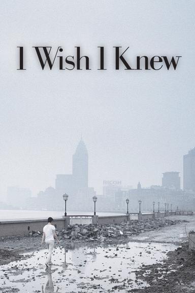 I Wish I Knew poster