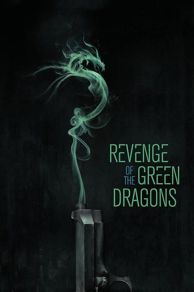 Revenge of the Green Dragons poster