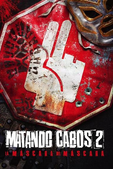 Killing Cabos 2: The Mask of El Máscara poster