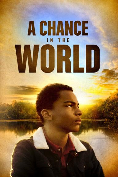 A Chance in the World poster