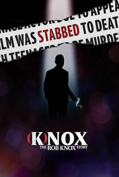 (K)nox: The Rob Knox Story poster