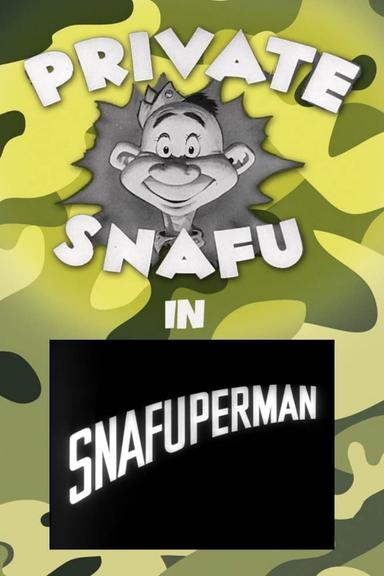 Snafuperman poster