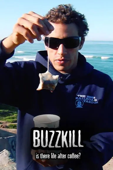 Buzzkill: Is There Life After Coffee? poster