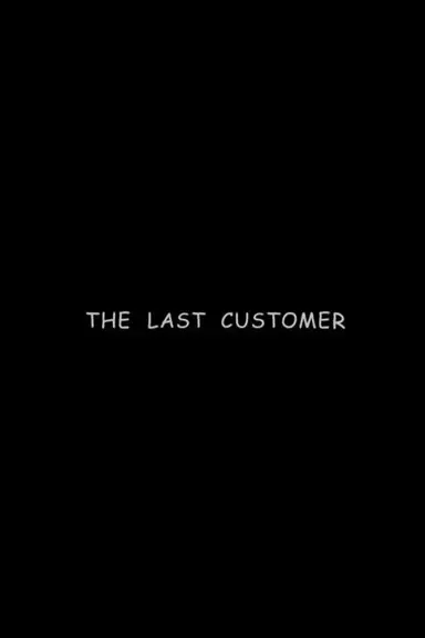 The Last Customer poster