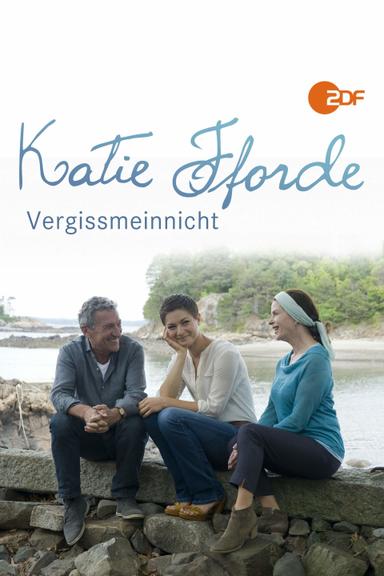 Katie Fforde: Vergissmeinnicht poster