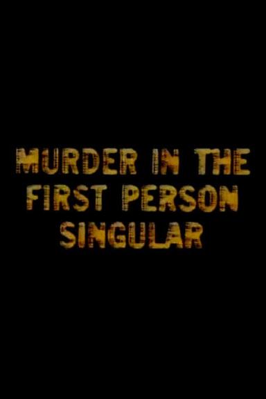 Murder in the First Person Singular poster