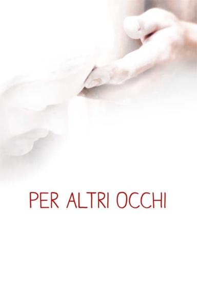 Per altri occhi poster