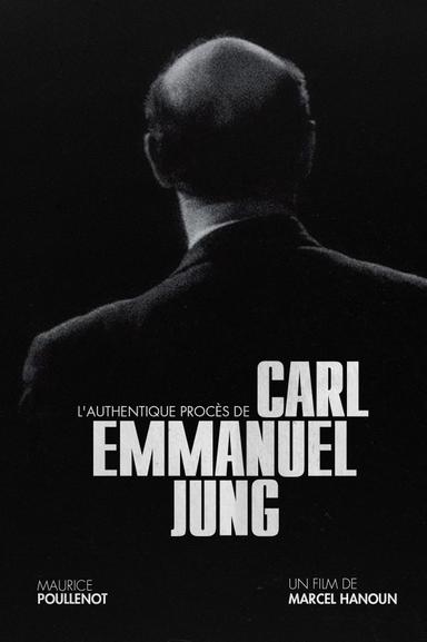 The Authentic Trial of Carl Emmanuel Jung poster