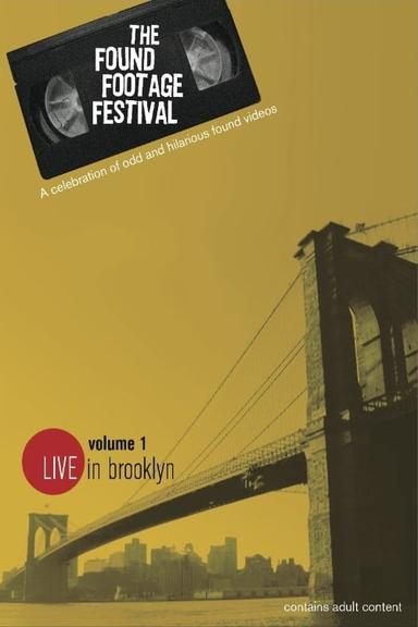 The Found Footage Festival Volume 1: Live in Brooklyn poster