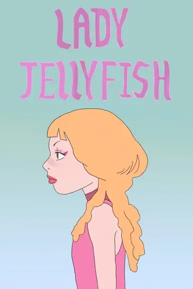 Lady Jellyfish poster
