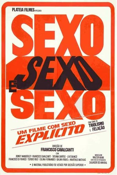 Sexo, Sexo e Sexo poster