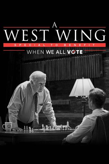 A West Wing Special to Benefit When We All Vote poster