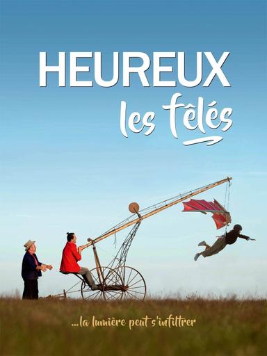 Heureux les fêlés poster