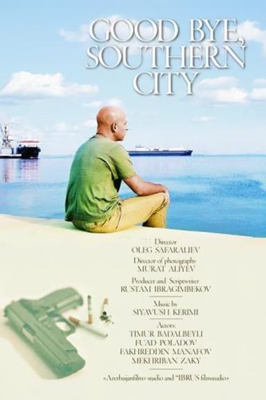 Good Bye, Southern City poster