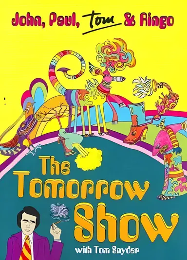 The Tomorrow Show: John, Paul, Tom & Ringo poster