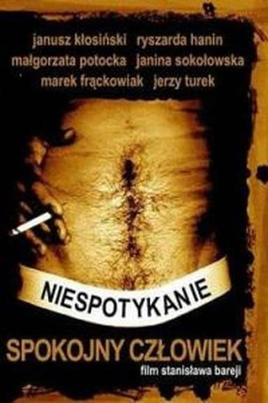 Niespotykanie spokojny człowiek poster