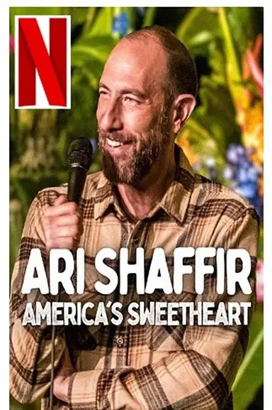 Ari Shaffir: America's Sweetheart poster