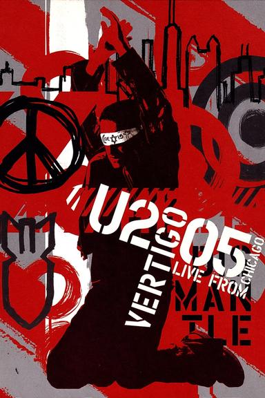 U2: Vertigo 2005 - Live from Chicago poster