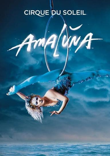 Cirque du Soleil: Amaluna poster