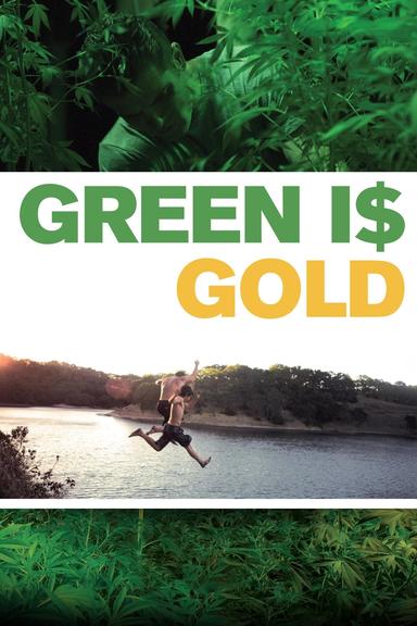 Green Is Gold poster